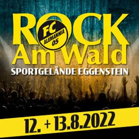 Rock am Wald - 12.08. + 13.08.2022